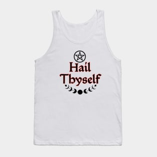 Hail thyself Tank Top